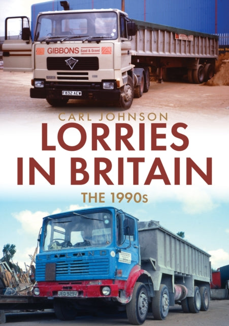 Lorries in Britain: The 1990s-9781398100824