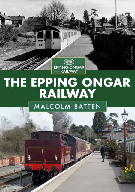 The Epping Ongar Railway-9781398107847