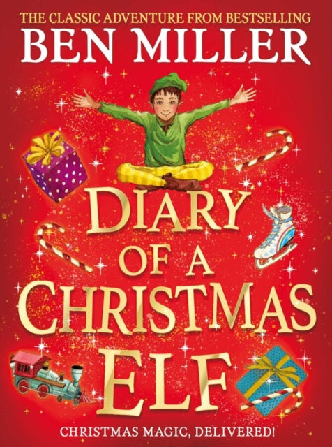 Diary of a Christmas Elf : Brand-new Christmas magic from the bestselling author of The Night I Met Father Christmas and The Day I Fell into a Fairytale-9781398501836