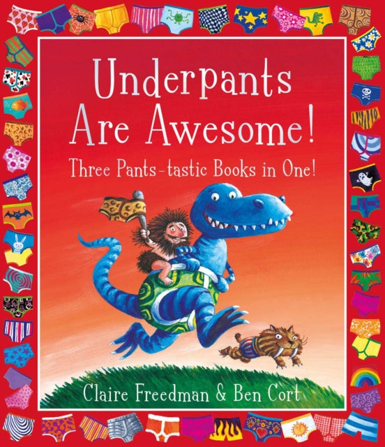 Underpants are Awesome! Three Pants-tastic Books in One!-9781398511439