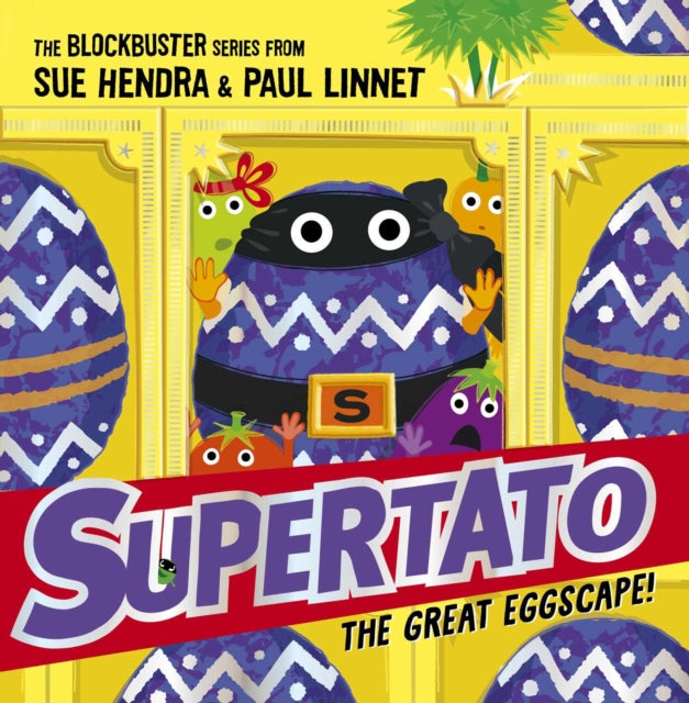 Supertato: The Great Eggscape! : the perfect Easter treat!-9781398511613