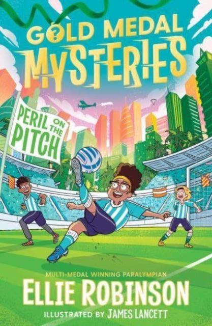 Gold Medal Mysteries: Peril on the Pitch : 2-9781398519312