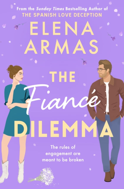 The Fiance Dilemma : From the bestselling author of The Spanish Love Deception-9781398522244