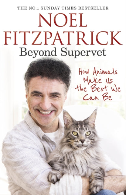 Beyond Supervet: How Animals Make Us The Best We Can Be-9781398706477