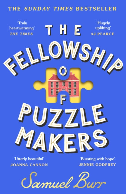 The Fellowship of Puzzlemakers : The instant Sunday Times bestseller that everyone’s talking about!-9781398712324