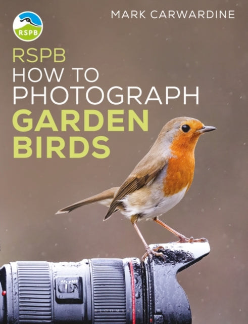 RSPB How to Photograph Garden Birds-9781399404549