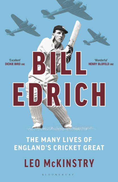 Bill Edrich : The Many Lives of England's Cricket Great-9781399407847