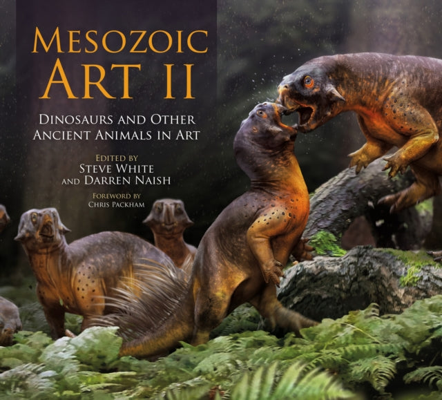 Mesozoic Art II : Dinosaurs and Other Ancient Animals in Art-9781399412216