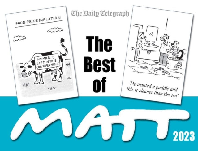 The Best of Matt 2023 : A brilliantly entertaining collection from the nations favourite cartoonist-9781399610414