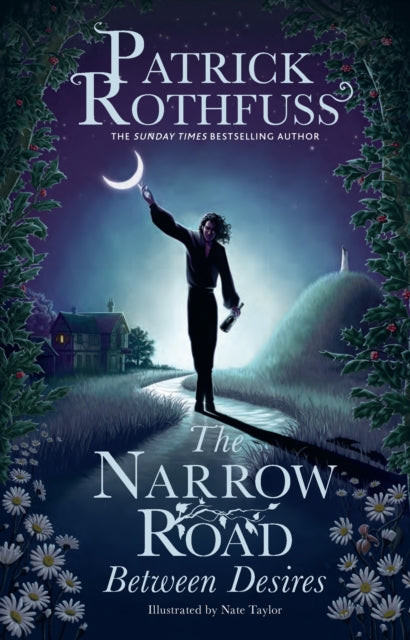 The Narrow Road Between Desires : A Kingkiller Chronicle Novella-9781399616225