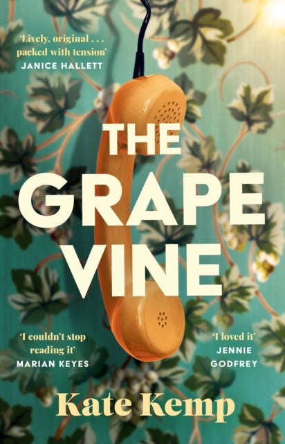 The Grapevine : A gripping and atmospheric mystery set in 1970s Australia-9781399618977