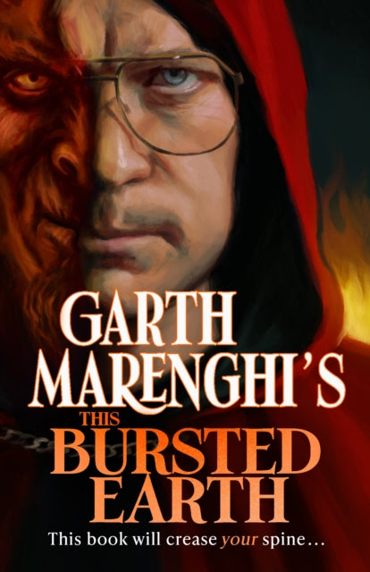 Garth Marenghi's This Bursted Earth : the third volume in his SUNDAY TIMES bestselling TerrorTome series-9781399721936