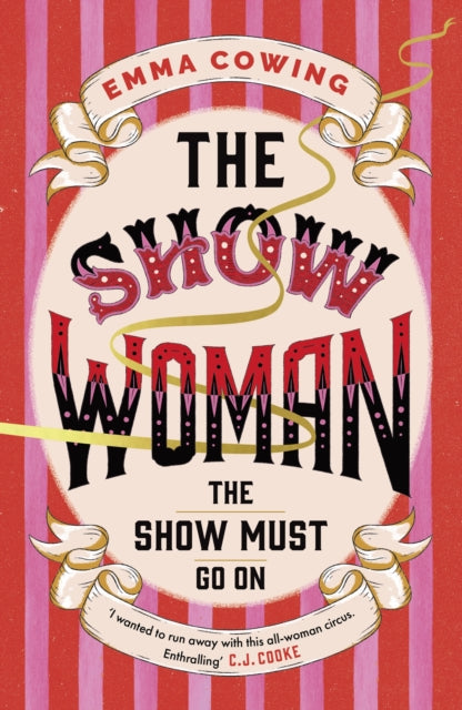 THE SHOW WOMAN : A beautifully evoked historical novel about the first all female circus act-9781399737395