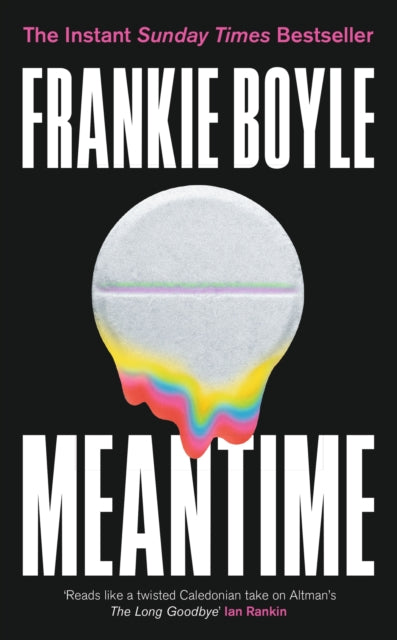 Meantime : Pre-order The Debut Novel From Frankie Boyle Now-9781399801157