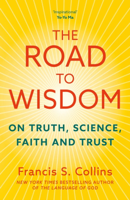 The Road to Wisdom : On Truth, Science, Faith and Trust-9781399822336