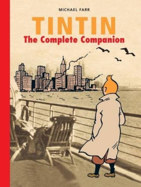 Tintin: The Complete Companion : The Complete Guide to Tintin's World-9781405261272