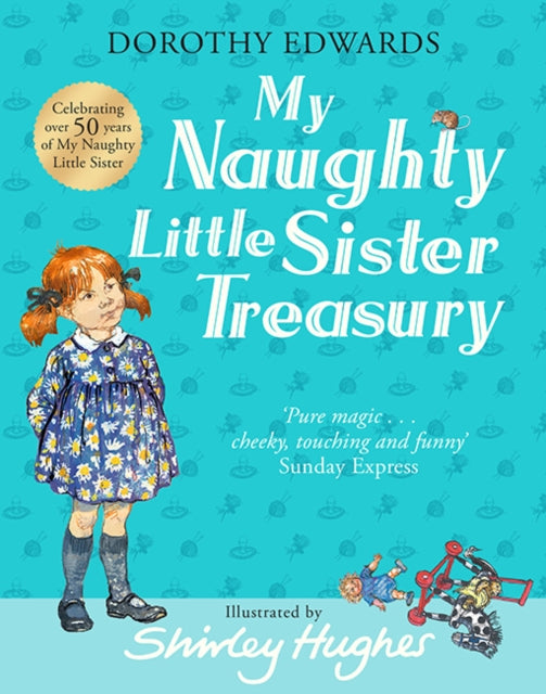 My Naughty Little Sister: A Treasury Collection-9781405284493