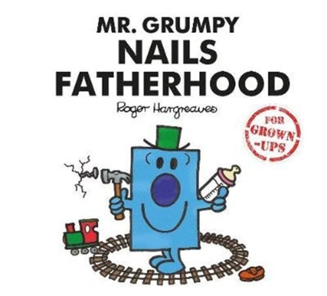 Mr. Grumpy Nails Fatherhood-9781405291910