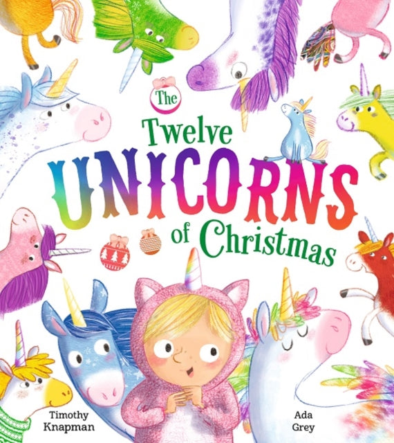 The Twelve Unicorns of Christmas-9781405295277