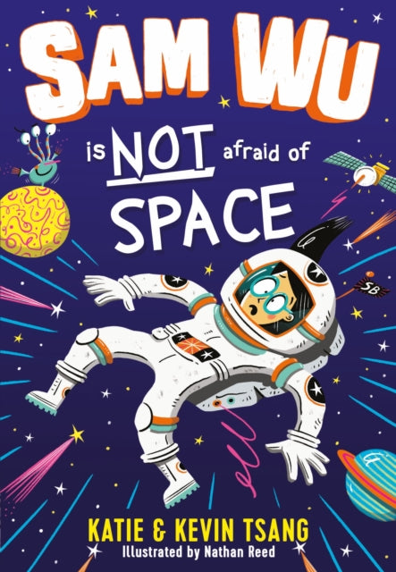 Sam Wu is NOT Afraid of Space!-9781405297615