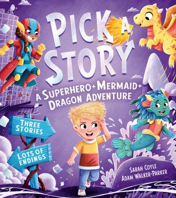 A SUPERHERO MERMAID DRAGON ADVENTURE-9781405299060