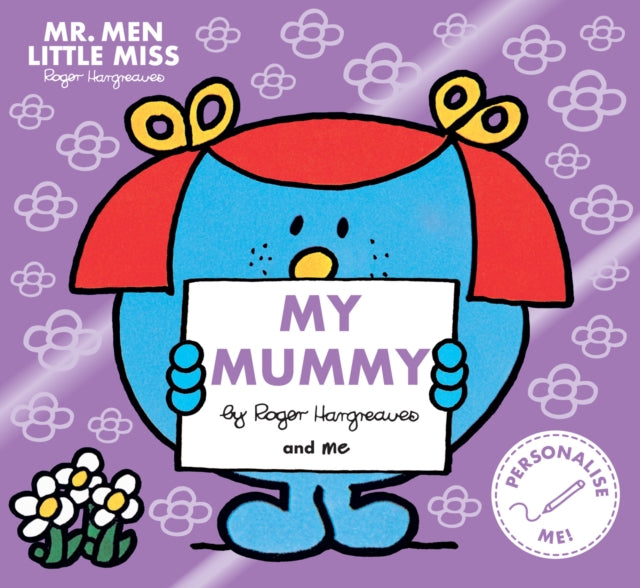 Mr. Men Little Miss: My Mummy : The Perfect Gift for Your Mummy-9781405299640