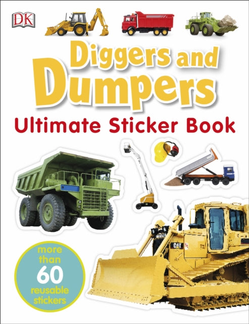 Diggers & Dumpers Ultimate Sticker Book-9781405308861