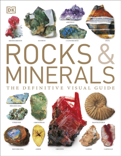 Rocks & Minerals : The Definitive Visual Guide-9781405328319