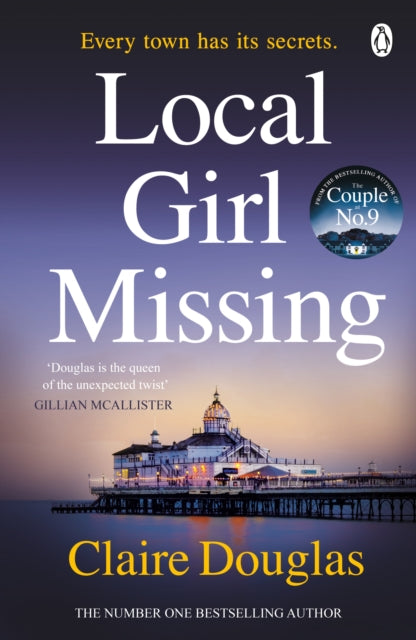 Local Girl Missing : The thrilling Sunday Times bestseller from the author of The Couple at No 9-9781405926393