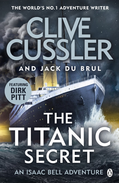 The Titanic Secret : Isaac Bell #11-9781405936859