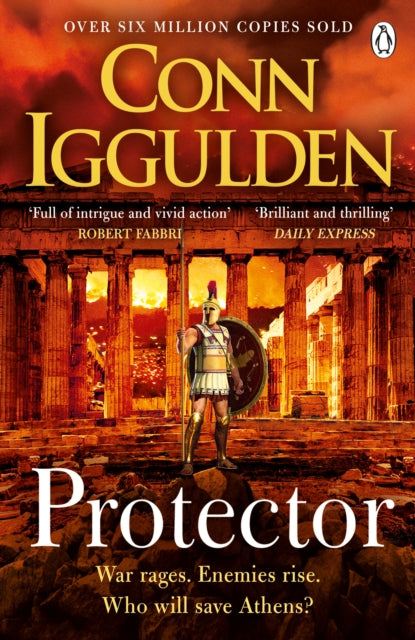 Protector : The Sunday Times bestseller that 'Bring[s] the Greco-Persian Wars to life in brilliant detail. Thrilling' DAILY EXPRESS-9781405944045