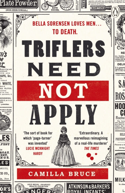 Triflers Need Not Apply : Be frightened of her. Secretly root for her. And watch history's original female serial killer find her next victim.-9781405945455