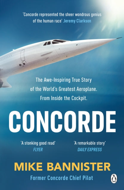 Concorde : The thrilling account of historys most extraordinary airliner-9781405951920