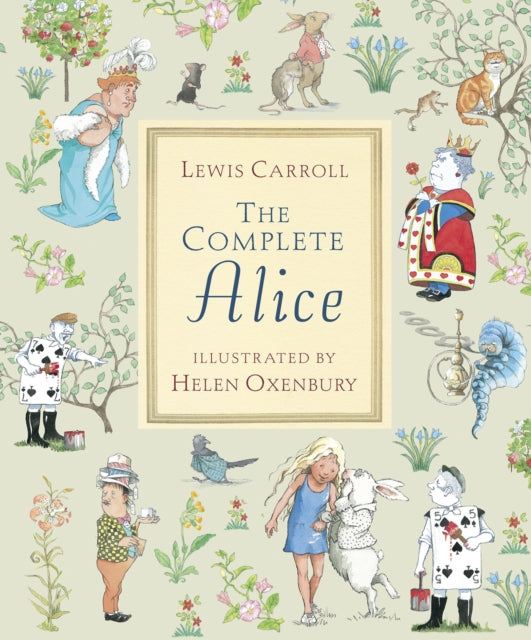 The Complete Alice-9781406319699