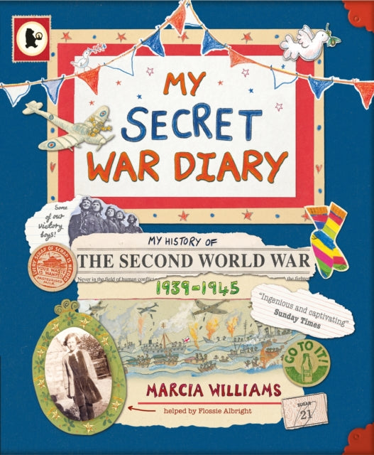 My Secret War Diary, by Flossie Albright-9781406331998