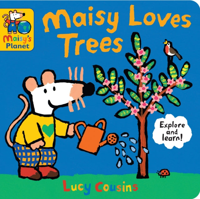 Maisy Loves Trees: A Maisy's Planet Book-9781406351989