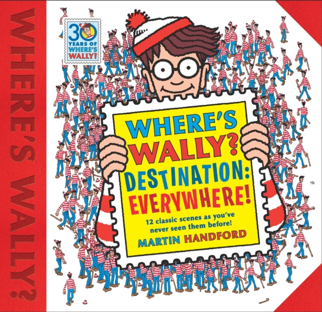 Where's Wally? Destination: Everywhere! : 12 classic scenes as you've never seen them before!-9781406376241