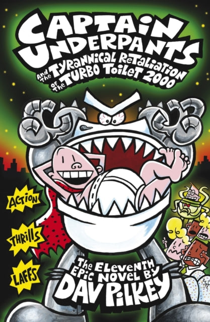Captain Underpants and the Tyrannical Retaliation of the Turbo Toilet 2000-9781407138299