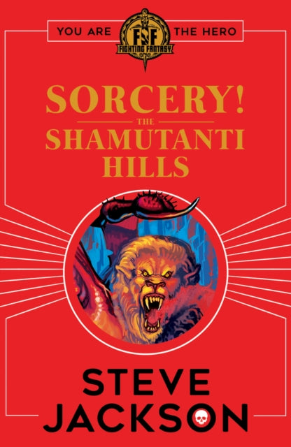 Fighting Fantasy: Sorcery! The Shamutanti Hills-9781407186214