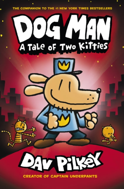 Dog Man:A Tale of Two Kitties-9781407186672
