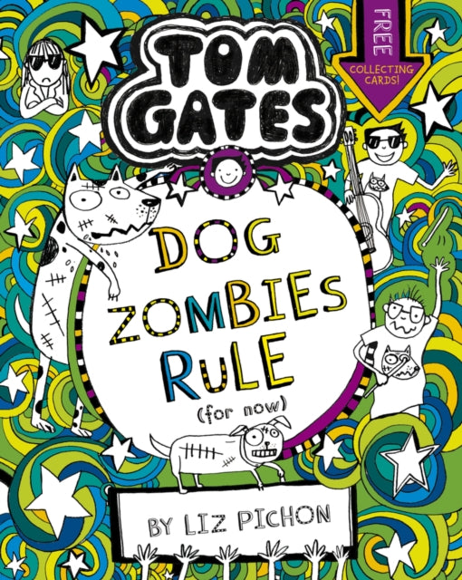 Tom Gates: DogZombies Rule (For now...)-9781407193533