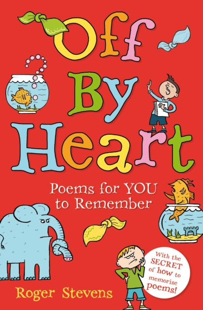 Off By Heart : Poems for Children to Learn and Remember-9781408192948