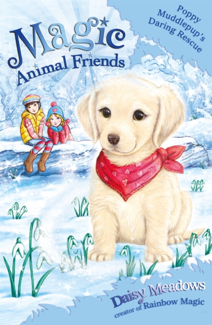 Magic Animal Friends: Poppy Muddlepup's Daring Rescue : Special 1-9781408331750