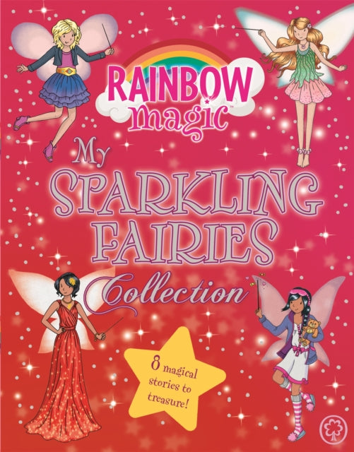 Rainbow Magic: My Sparkling Fairies Collection : 8 magical stories to treasure!-9781408342626