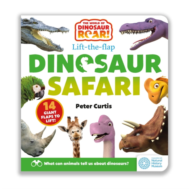 The World of Dinosaur Roar!: Dinosaur Safari: A Lift-the-Flap Book-9781408372869