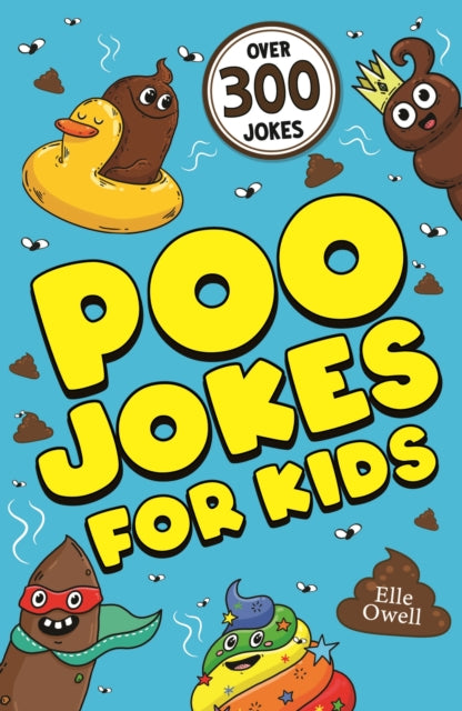 Poo Jokes for Kids : Over 300 hilarious jokes!-9781408373064