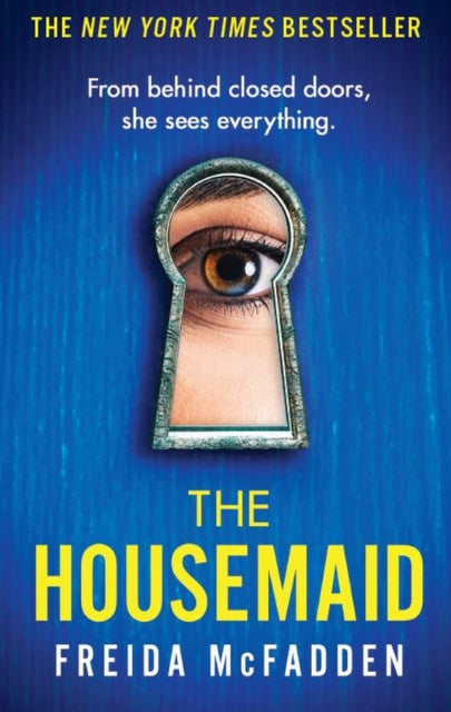 The Housemaid : An absolutely addictive psychological thriller with a jaw-dropping twist-9781408728512