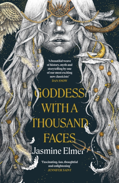 Goddess with a Thousand Faces : A one-of-a-kind exploration of goddesses from our ancient past-9781408748251
