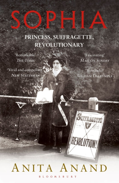 Sophia : Princess, Suffragette, Revolutionary-9781408835470