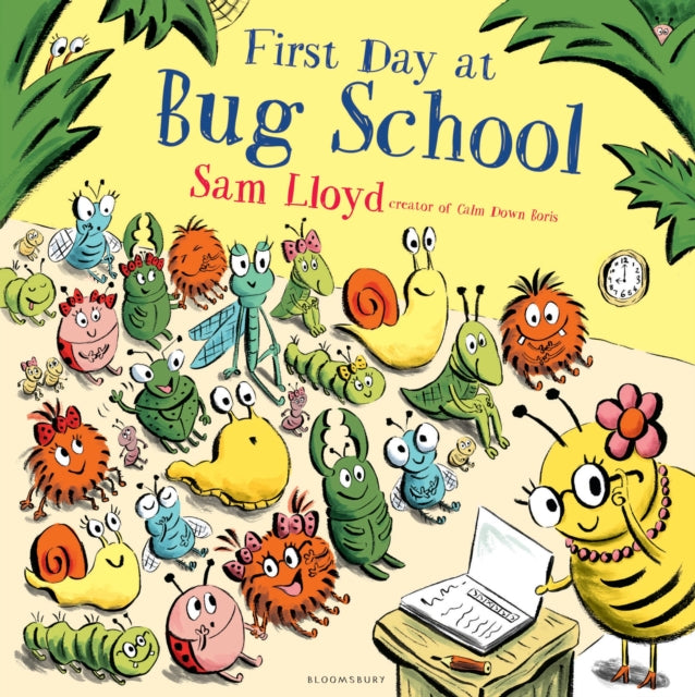 First Day at Bug School-9781408868805